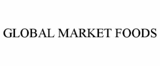 GLOBAL MARKET FOODS