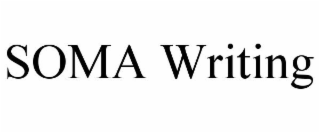 SOMA WRITING