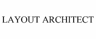 LAYOUT ARCHITECT