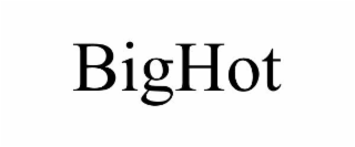 BIGHOT