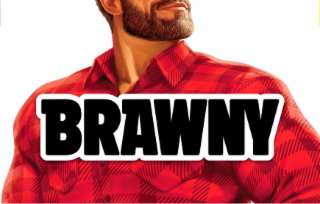 BRAWNY