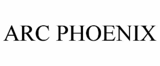 ARC PHOENIX