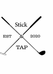 STICK & TAP EST 2020