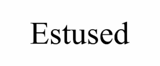 ESTUSED