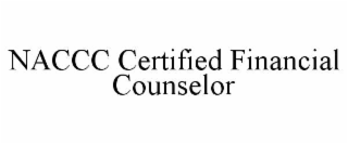 NACCC CERTIFIED FINANCIAL COUNSELOR