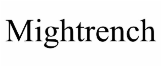 MIGHTRENCH