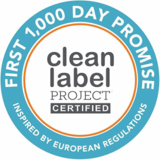 CLEAN LABEL PROJECT CERTIFIED FIRST 1,000 DAY PROMISE INSPIRED BY EUROPEAN REGULATIONS