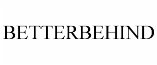 BETTERBEHIND
