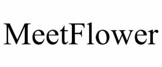 MEETFLOWER