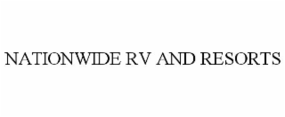 NATIONWIDE RV AND RESORTS