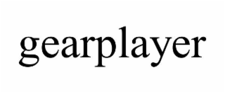 GEARPLAYER