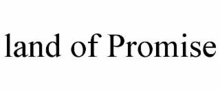 LAND OF PROMISE