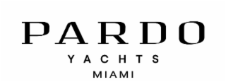 PARDO YACHTS MIAMI