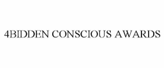 4BIDDEN CONSCIOUS AWARDS