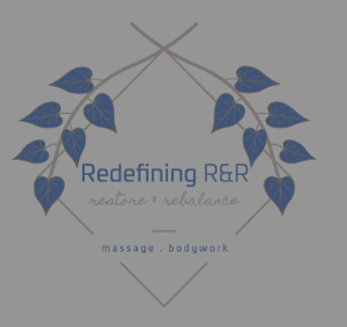REDEFINING R&R RESTORE & REBALANCE MASSAGE . BODYWORK