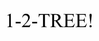 1-2-TREE!
