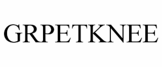 GRPETKNEE