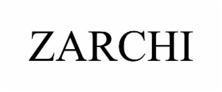 ZARCHI
