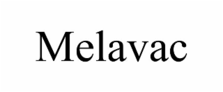 MELAVAC