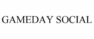 GAMEDAY SOCIAL