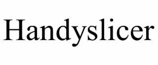 HANDYSLICER