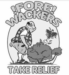 !FORE! WACKERS TAKE RELIEF