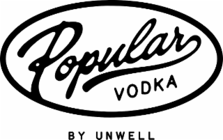 POPULAR VODKA BY UNWELL