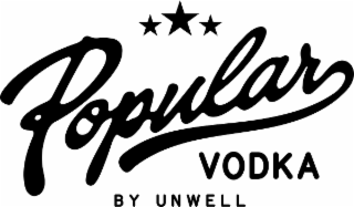 POPULAR VODKA BY UNWELL