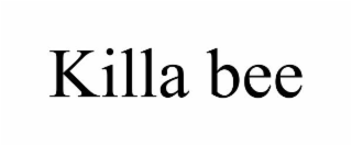KILLA BEE