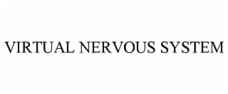 VIRTUAL NERVOUS SYSTEM