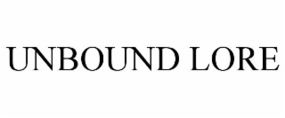UNBOUND LORE