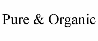 PURE & ORGANIC