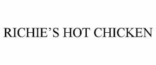RICHIE'S HOT CHICKEN