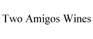 TWO AMIGOS WINES