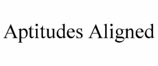APTITUDES ALIGNED