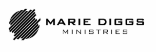 MARIE DIGGS MINISTRIES