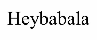 HEYBABALA