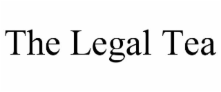 THE LEGAL TEA