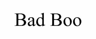 BAD BOO