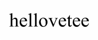 HELLOVETEE