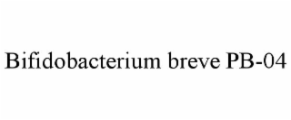 BIFIDOBACTERIUM BREVE PB-04
