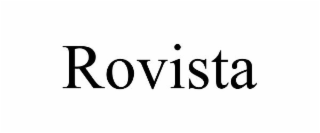 ROVISTA