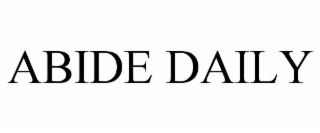 ABIDE DAILY