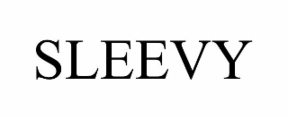 SLEEVY