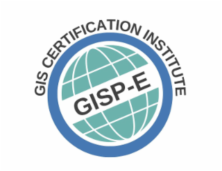 GIS CERTIFICATION INSTITUTE GISP-E