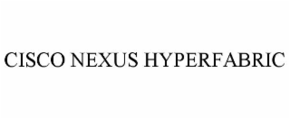 CISCO NEXUS HYPERFABRIC