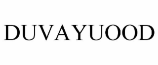 DUVAYUOOD