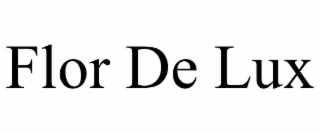 FLOR DE LUX