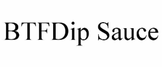 BTFDIP SAUCE