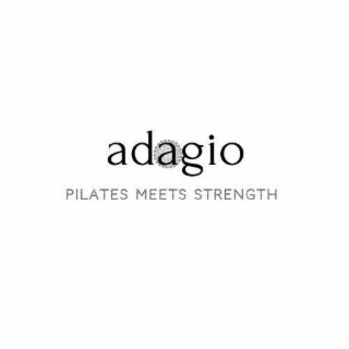 ADAGIO PILATES MEETS STRENGTH